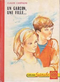 Un garçon, une fille... - Claude Campagne - Livre