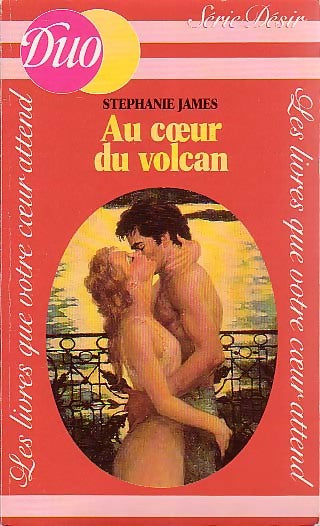 Au coeur du volcan - Stephanie James - Livre