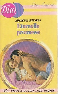 Eternelle promesse - Adrienne Edwards - Livre