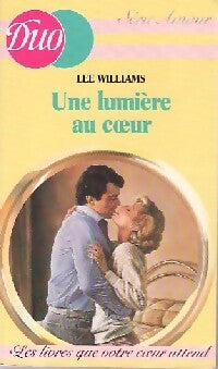 Une lumière au coeur - Lee Williams - Livre