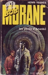 Les périls d'Ananké - Henri Vernes - Livre