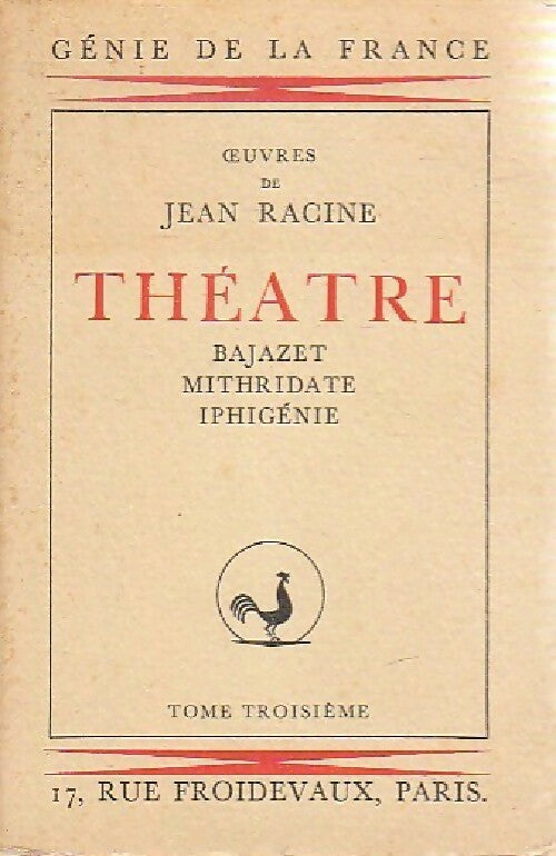 Théâtre Tome III  - Jean Racine - Livre
