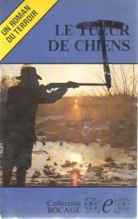 Le tueur de chiens - Dominique Labarrière - Livre
