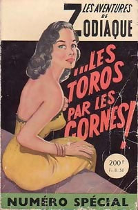 ...Les toros par les cornes ! - Gaston Martin - Livre