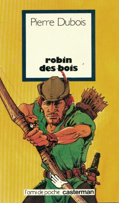 Robin des bois - Pierre Dubois - Livre