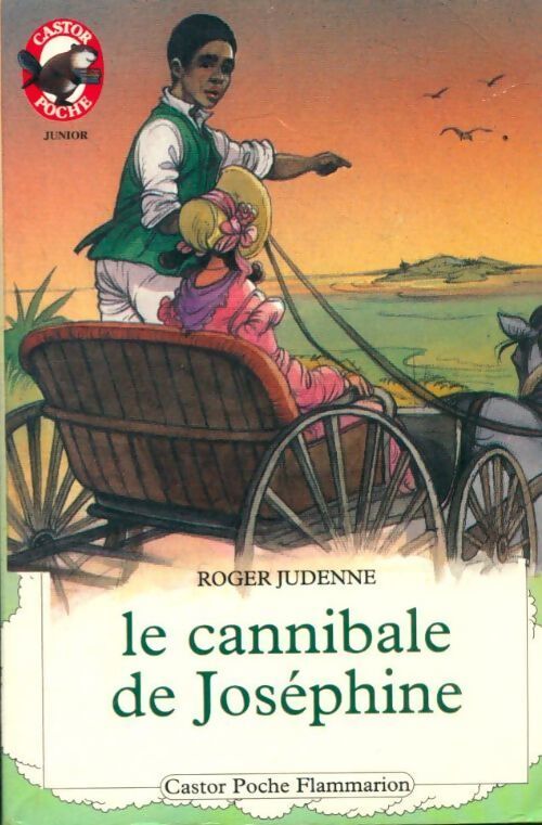 Le cannibale de Joséphine - Roger Judenne - Livre