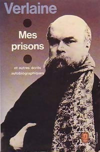 Mes prisons - Paul Verlaine - Livre