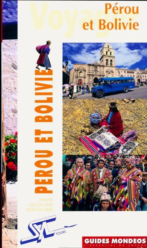 Pérou, Bolivie - Aymeric Pichevin - Livre