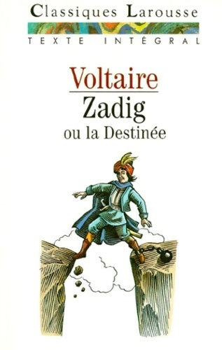 Zadig ou la Destinée - Voltaire - Livre