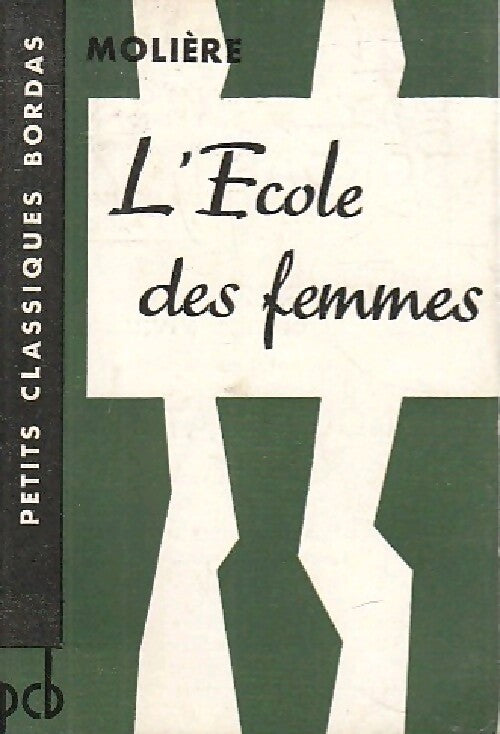 L'école des femmes - Molière - Livre