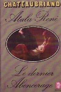 Atala / René / Le dernier Abencérage - François René Chateaubriand - Livre