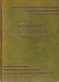 L'héritier de Robinson - André Laurie - Livre