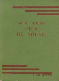 Fils du soleil - Jack London - Livre