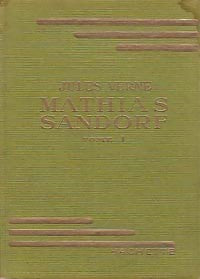 Mathias Sandorf Tome I - Jules Verne - Livre