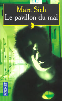 Le pavillon du mal - Marc Sich - Livre