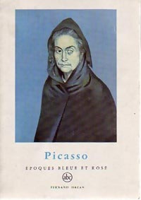 Picasso : Epoques bleue et rose - Frank Elgar - Livre