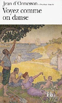 Voyez comme on danse - Jean D'Ormesson - Livre