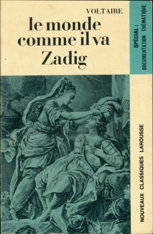 Le monde comme il va / Zadig - Voltaire - Livre