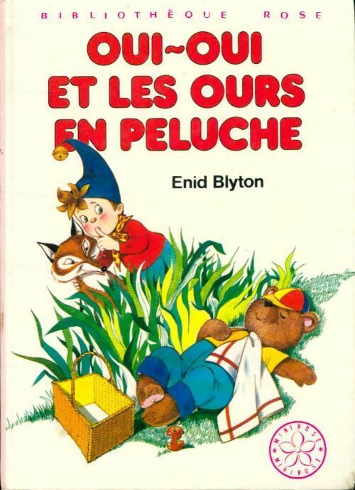 Oui-oui et les ours en peluche - Enid Blyton - Livre