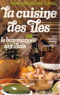 La cuisine des îles - M.M. Carbet - Livre