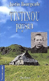 Tintinou, paysan - Justin Bourgeade - Livre