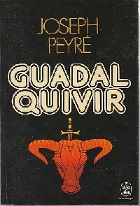 Guadalquivir - Joseph Peyré - Livre
