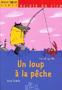 Un loup à la pêche - Yves Pinguilly - Livre