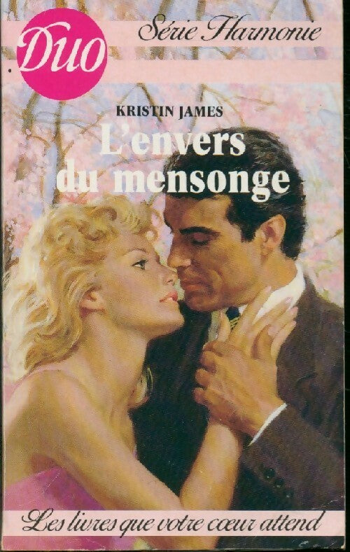 L'envers du mensonge - Kristin James - Livre