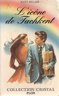 L'icône de Tachkent - Katy Belair - Livre