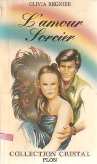 L'Amour sorcier - Olivia Regnier - Livre