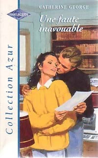 Une faute inavouable - Catherine George - Livre