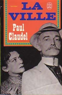 La ville - Paul Claudel - Livre