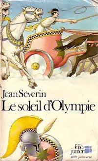 Le soleil d'Olympie - Jean Séverin - Livre