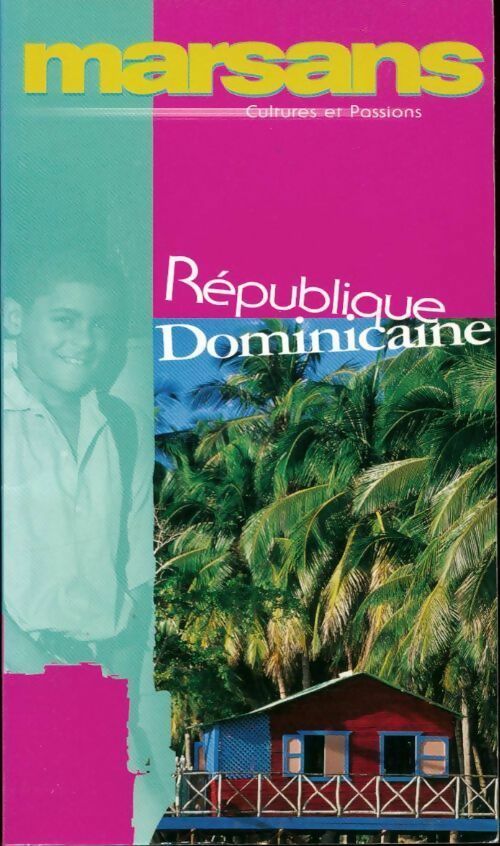 République Dominicaine - Benoit Prieur - Livre
