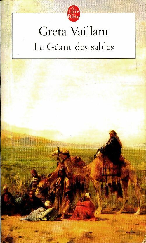 Le géant des sables - Greta Vaillant - Livre