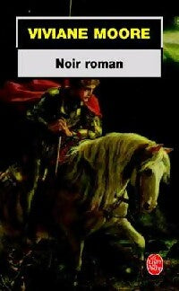 Noir roman - Viviane Moore - Livre