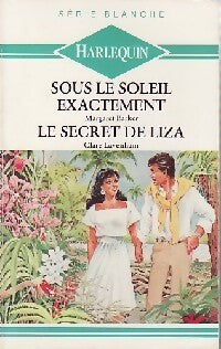 Sous le soleil exactement / Le secret de Liza - Margaret Barker, Claire Lavenham - Livre