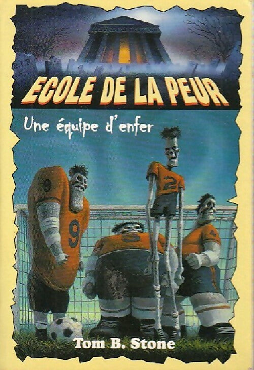 Une équipe d'enfer - Tom B. Stone - Livre