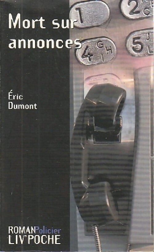 Mort sur annonces - Eric Dumont - Livre