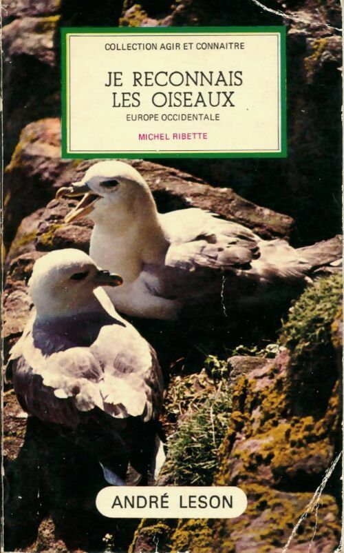 Je reconnais les oiseaux. Europe occidentale - M. Ribette - Livre