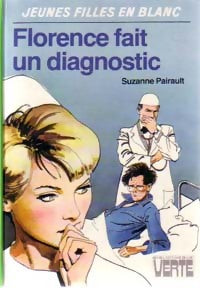 Florence fait un diagnostic - Suzanne Pairault - Livre