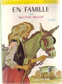 En famille Tome I - Hector Malot - Livre
