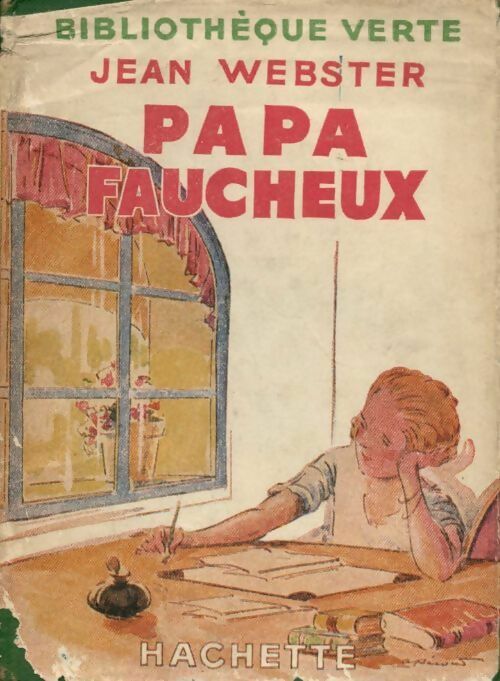 Papa Faucheux - Jean Webster - Livre