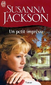 Un petit imprévu - Susanna Jackson - Livre