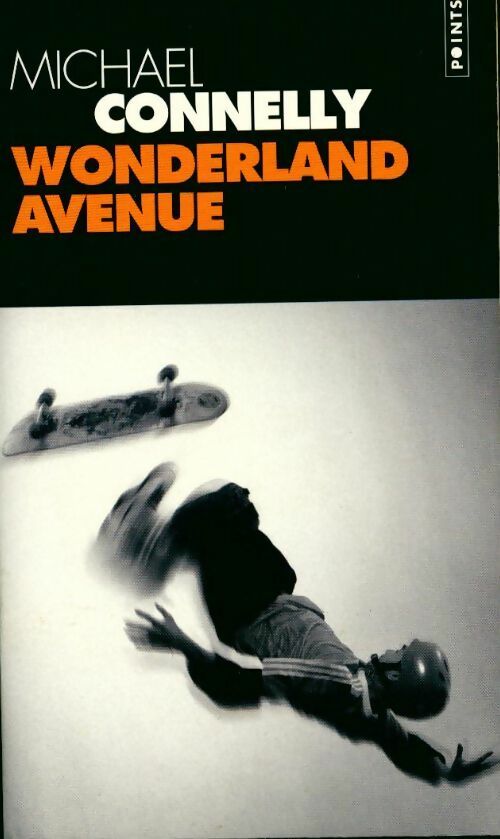 Wonderland Avenue - Michael Connelly - Livre
