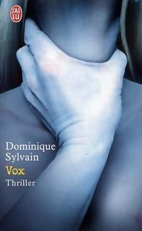 Vox - Dominique Sylvain - Livre