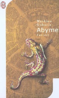 Abyme Tome I : Aux ombres d'Abyme - Mathieu Gaborit - Livre
