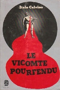 Le vicomte pourfendu - Italo Calvino - Livre