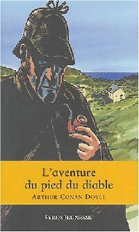 L'aventure du pied du diable - Arthur Conan Doyle - Livre