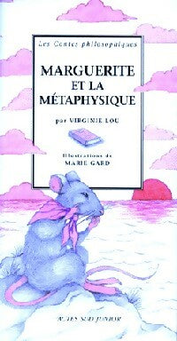 Marguerite et la métaphysique - Virginie Lou - Livre